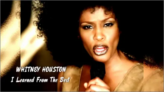 Whitney Houston «I Learned From The Best» (1999)