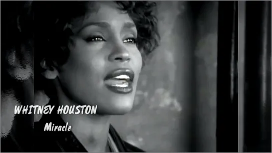 Whitney Houston «Miracle» (1991)