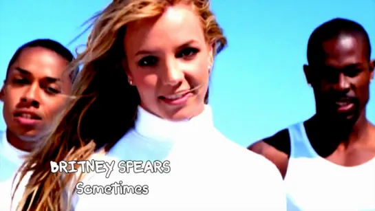 Britney Spears «Sometimes» (1999)