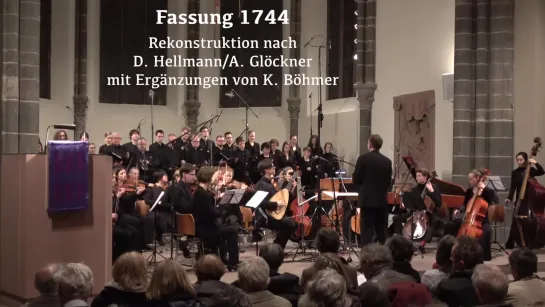 247 J. S. Bach - Markus Passion, BWV 247 1/2 - Gutenberg Kammerchor + Neumeyer Consort [Felix Koch]