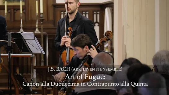 1080 J. S. Bach - Die kunst der fuge, BWV 1080 / Canon alla Duodecima in Contrapunto alla Quinta - Ensemble Inventi