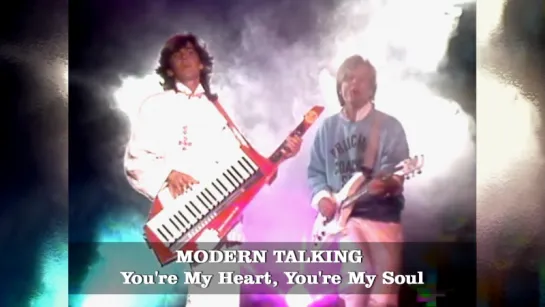 Modern Talking «You're My Heart, You're My Soul» (1984, official)