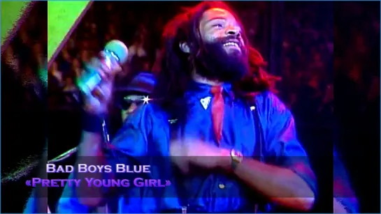 Bad Boys Blue «Pretty Young Girl» (1985, live)