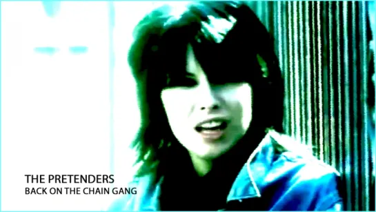 The Pretenders «Back On The Chain Gang» (1982)