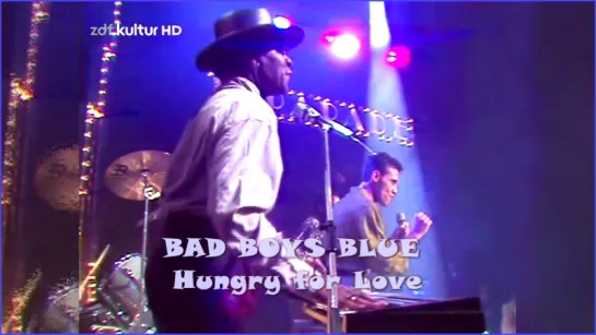 Bad Boys Blue «Hungry for Love» (1989)