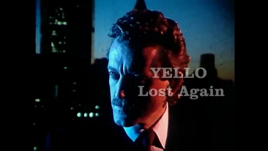 Yello «Lost Again» (1983)