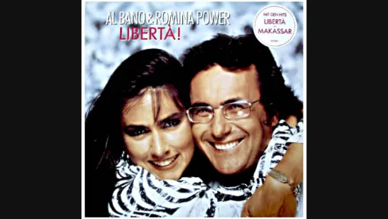 Al Bano & Romina Power «Libertà» (1986)