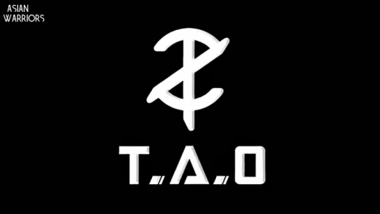 Z.TAO - T.A.O.(рус.суб) [FSG Asian Warriors]