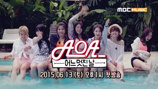 MBC MUSIC "AOA's One Fine Day" teaser 2