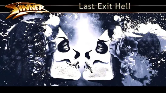 Sinner - Last Exit Hell (2019) (Official Lyric Video)