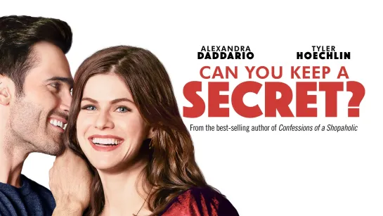 Ты умеешь хранить секреты? (Can You Keep a Secret?) (2019)