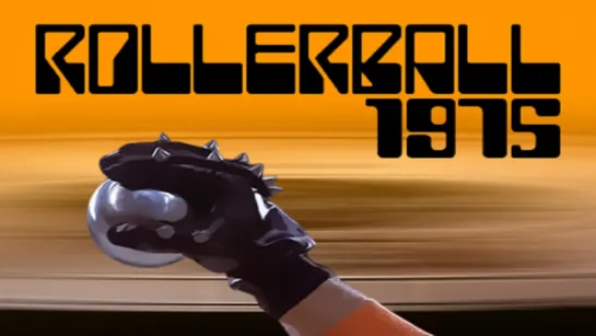 Роллербол / Rollerball (1975) Норман Джуисон [Full HD 1080]