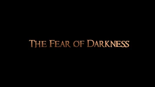 Страх темноты / The Fear of Darkness (2016) Кристофер Фитчетт