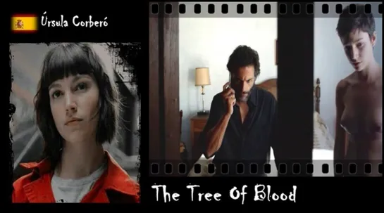 Ursula Corbero - The Tree Of Blood