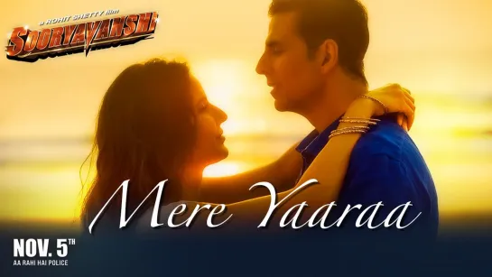 Sooryavanshi: MereYaaraa Song | Akshay Kumar, Katrina Kaif, Rohit Shetty, Arijit S Neeti | JAM8 KAG