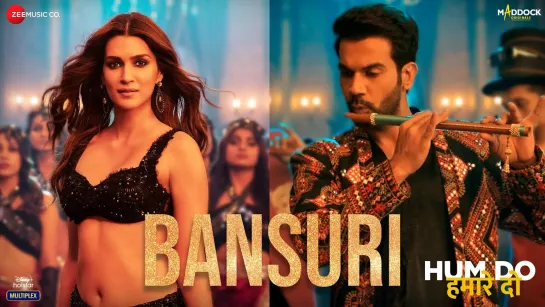 Bansuri - Hum Do Hamare Do | Rajkummar, Kriti Sanon | Sachin-Jigar | Asees K, IP Singh, Dev N | Shellee