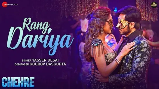 Rang Dariya - Chehre | Emraan Hashmi, Krystle D'Souza | Yasser D | Gourov Dasgupta | Farhan Memon