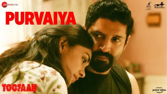 Purvaiya - Toofaan | Farhan Akhtar & Mrunal Thakur | Shankar Ehsaan Loy | Javed Akhtar