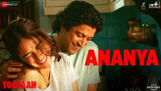 Ananya - Toofaan | Farhan Akhtar & Mrunal Thakur | Arijit Singh | Shankar Ehsaan Loy | Javed Akhtar