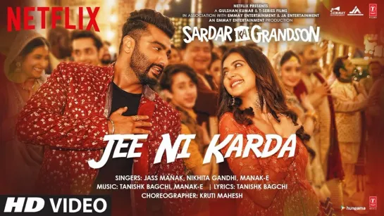 Jee Ni Karda (Video) Sardar Ka Grandson | Arjun Kapoor, Rakul Preet | Jass Manak, Manak-E, Nikhita G.