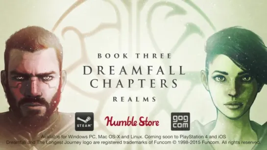 Dreamfall Chapters - Игровой Трейлер 2014 г