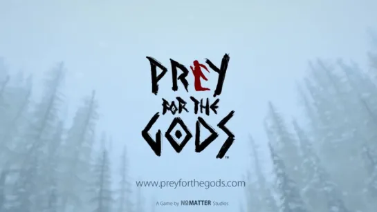 Prey for the Gods - Игровой Трейлер 2016 г