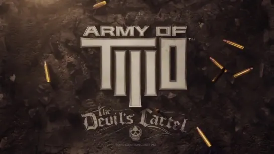 Army of Two The Devils Cartel  - Игровой Трейлер 2013 г