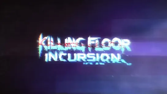 Killing Floor Incursion VR - Игровой Трейлер 2016 г