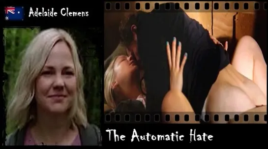 Adelaide Clemens - The Automatic Hate