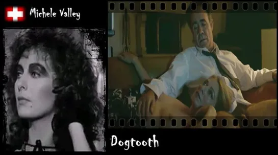 Michele Valley - Dogtooth