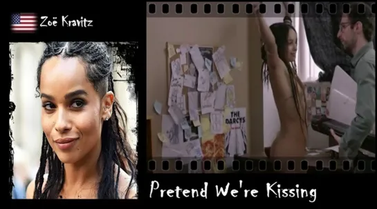 Zoe Kravitz - Pretend Were Kissing