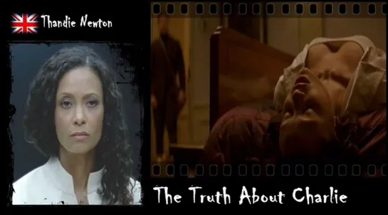 Thandie Newton - The Truth About Charlie