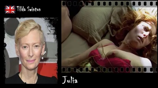 Tilda Swinton - Julia