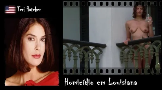 Teri Hatcher - Homicídio em Louisiana