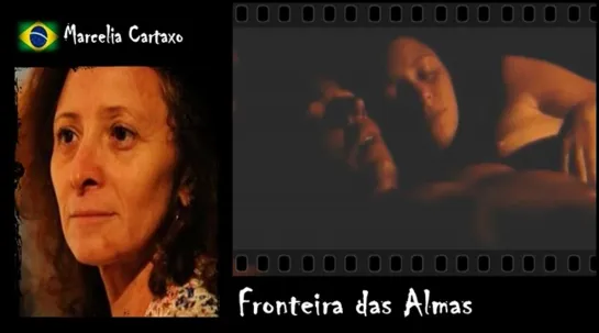 Marcelia Cartaxo - Fronteira das Almas