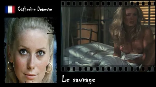 Catherine Deneuve - Le sauvage