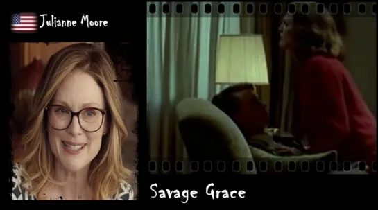 Julianne Moore - Savage Grace