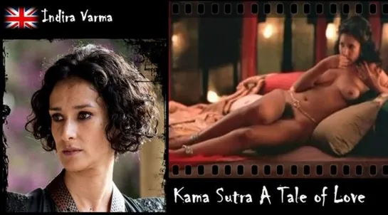 Indira Varma - Kama Sutra A Tale of Love