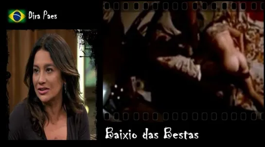 Dira Paes - Baixio das Bestas