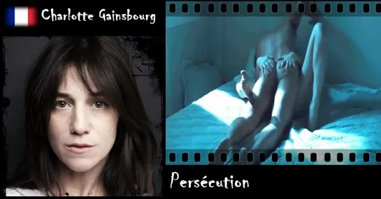 Charlotte Gainsbourg - Persécution