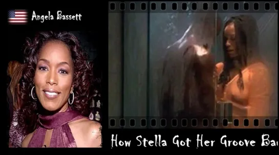 Angela Bassett - How Stella Got Her Groove Back