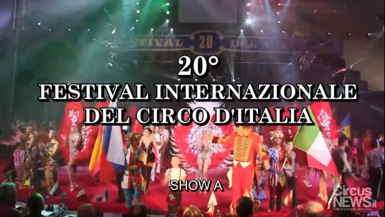 20° Festival Internazionale del Circo d'Italia / Show A1 (2019) HD