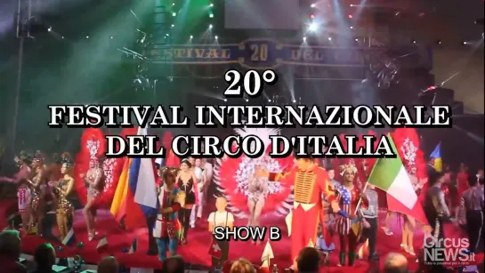 20° Festival Internazionale del Circo d'Italia / Show B1 (2019) HD