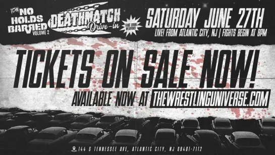 ICW No Holds Barred Vol. 2: Deathmatch Drive-In (2020.06.27)