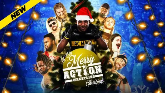 ACTION A Very Merry Action Wrestling Christmas 2019 (2019.12.06)