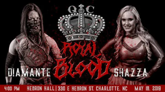 Queens Of Combat 32: Royal Blood (2019.05.18)