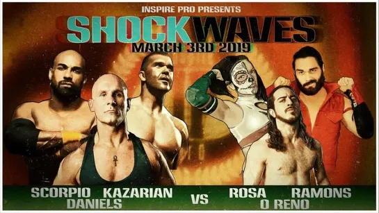 Inspire Pro Shockwaves 2019 (2019.03.03)