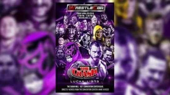 The Crash WrestleCon 2018 (2018.04.06)