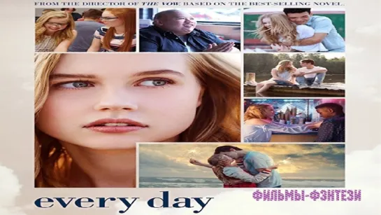 Эксклюзивный трейлер Каждый День / Every Day / Приведение (2018)