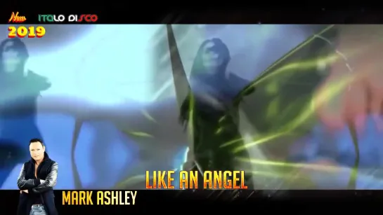 MARK ASHLEY - LIKE AN ANGEL (MIX ITALODISCo)